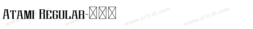 Atami Regular字体转换